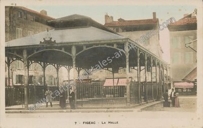 Carte postale ancienne La Halle — Figeac (Lot)