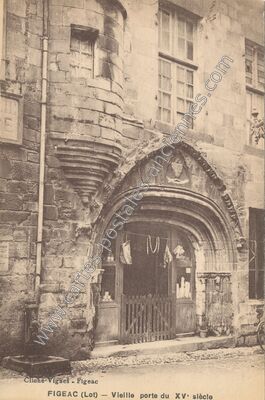 Carte postale ancienne Vieille porte du XVe siècle — Figeac (Lot)