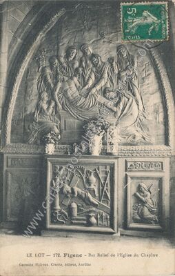 Carte postale ancienne Bas Relief de l'Eglise du Chapitre — Figeac (Lot)