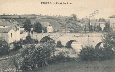 Carte postale ancienne Pont du Pin — Figeac (Lot)