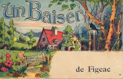 Carte postale ancienne Un Baiser — Figeac (Lot)