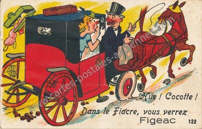 Carte postale ancienne Dans le Fiacre, vous verrez — Figeac (Lot)