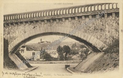 Carte postale ancienne Le Pont des Terriers — Figeac (Lot)