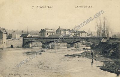Carte postale ancienne Le Pont du Gua — Figeac (Lot)