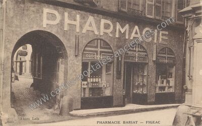 Carte postale ancienne Pharmacie Bariat — Figeac (Lot)
