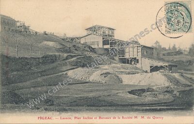 Carte postale ancienne Laverie, Plan Incliné et Bureaux de la Société M. M. du Quercy — Figeac (Lot)