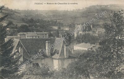 Carte postale ancienne Maison de Chazelles (à vendre) — Figeac (Lot)