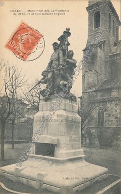 Carte postale ancienne Monument des Combattants de 1870-71 et du Capitaine Anglade — Figeac (Lot)