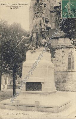Carte postale ancienne Monument des Combattants de 1870-71 — Figeac (Lot)