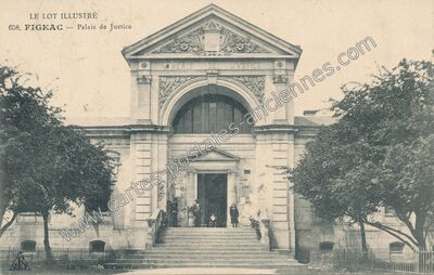 Carte postale ancienne Palais de Justice — Figeac (Lot)