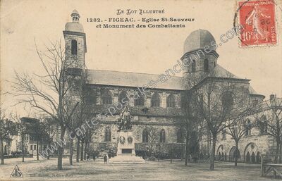 Carte postale ancienne Eglise St-Sauveur et Monument des Combattants — Figeac (Lot)