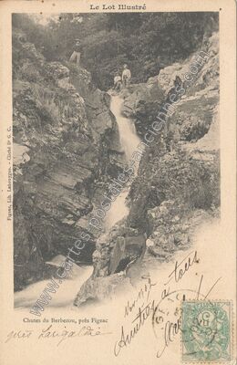 Carte postale ancienne Chutes du Berbezou — Figeac (Lot)