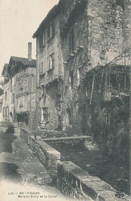 Carte postale ancienne Maison Sully et le Canal — Figeac (Lot)
