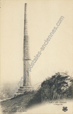 Carte postale ancienne L'Aiguille — Figeac (Lot)