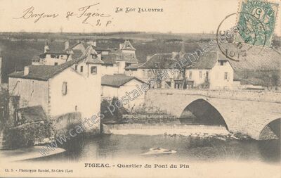 Carte postale ancienne Quartier du Pont du Pin — Figeac (Lot)