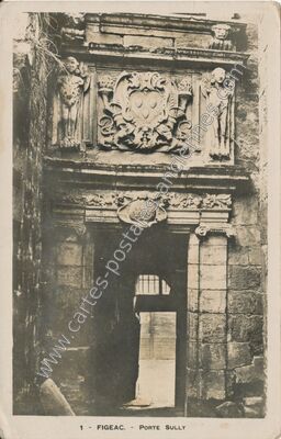 Carte postale ancienne Porte Sully — Figeac (Lot)