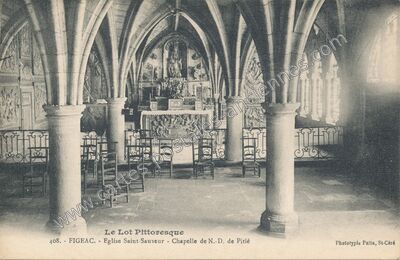 Carte postale ancienne Eglise Saint-Sauveur - Chapelle de N.-D. de Pitié — Figeac (Lot)