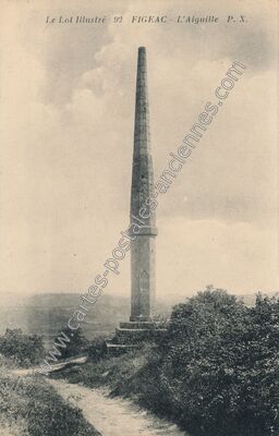 Carte postale ancienne L'Aiguille — Figeac (Lot)