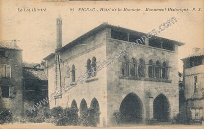Carte postale ancienne Hôtel de la Monnaie - Monument Historique — Figeac (Lot)