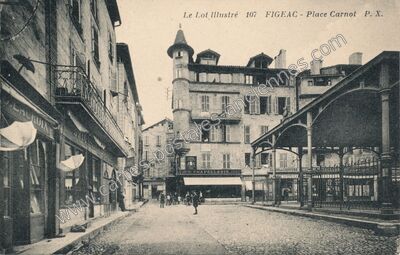 Carte postale ancienne Place Carnot — Figeac (Lot)