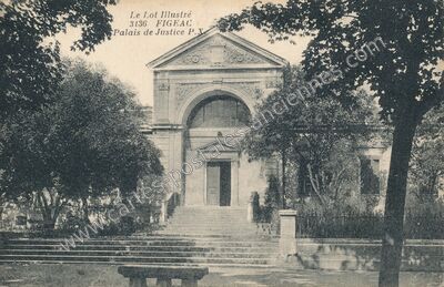 Carte postale ancienne Palais de Justice — Figeac (Lot)