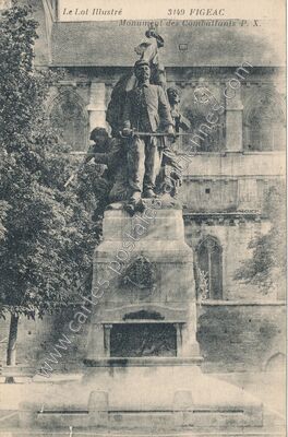 Carte postale ancienne Monument des Combattants P. X — Figeac (Lot)