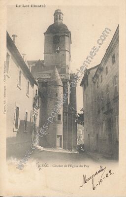 Carte postale ancienne Clocher de l'Eglise du Puy — Figeac (Lot)