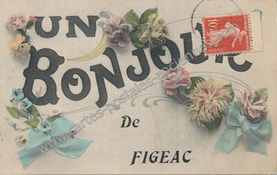 Carte postale ancienne Bonjour — Figeac (Lot)