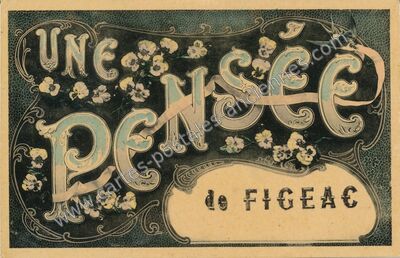 Carte postale ancienne Une pensée — Figeac (Lot)