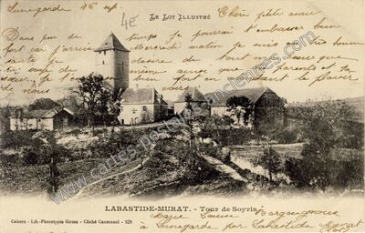 Carte postale ancienne Tour de Soyris — Labastide-Murat (Lot)