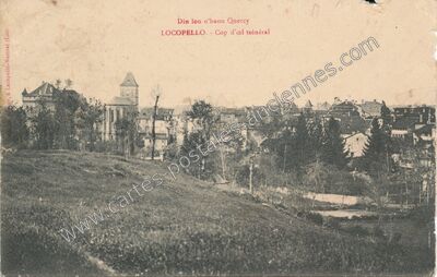 Carte postale ancienne Locopello - Cop d'œil général — Lacapelle-Marival (Lot)