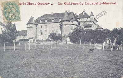 Carte postale ancienne Le Château de Lacapelle-Marival — Lacapelle-Marival (Lot)