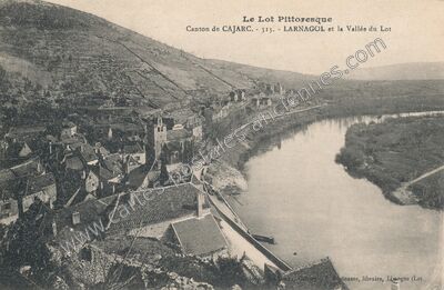 Carte postale ancienne Le Lot Pittoresque — Larnagol (Lot)
