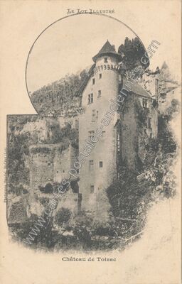 Carte postale ancienne Chateau de Toirac — Larroque-Toirac (Lot)