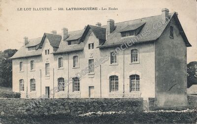 Carte postale ancienne Les Ecoles — Latronquière (Lot)