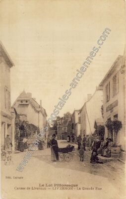 Carte postale ancienne Le Lot Pittoresque - La Grande Rue — Livernon (Lot)