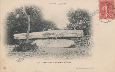 Carte postale ancienne La Pierre Martine — Livernon (Lot)