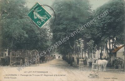 Carte postale ancienne Passage de Troupe (3° Régiment d'Artillerie) — Livernon (Lot)
