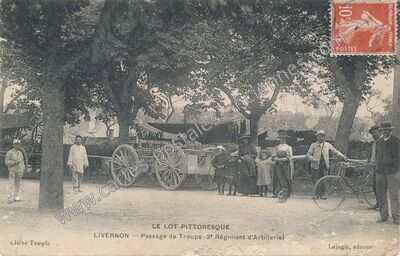 Carte postale ancienne Passage de Troupe 3° Régiment d'Artillerie — Livernon (Lot)