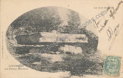 Carte postale ancienne La Pierre Martine — Livernon (Lot)