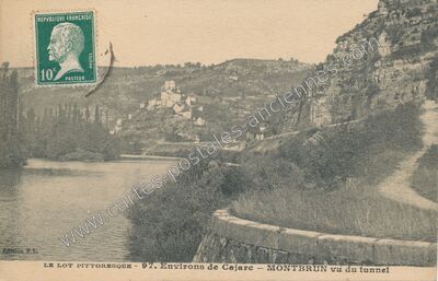 Carte postale ancienne LE LOT PITTORESQUE - Environs de Cajarc - MONTBRUN vu du tunnel — Montbrun (Lot)