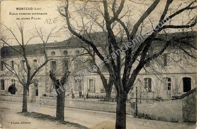 Carte postale ancienne École primaire supérieure de jeunes filles — Montcuq (Lot)