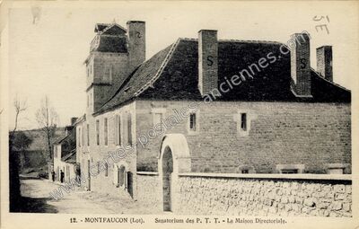 Carte postale ancienne Sanatorium des P. T. T. - La Maison Directoriale — Montfaucon (Lot)