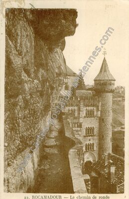 Carte postale ancienne Le chemin de ronde — Rocamadour (Lot)
