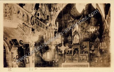 Carte postale ancienne La Chapelle Miraculeuse — Rocamadour (Lot)