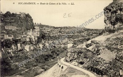 Carte postale ancienne Route de Cahors et la Ville — Rocamadour (Lot)