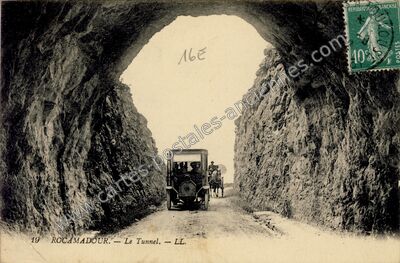 Carte postale ancienne Le Tunnel — Rocamadour (Lot)