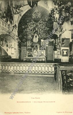 Carte postale ancienne Chapelle Miraculeuse — Rocamadour (Lot)