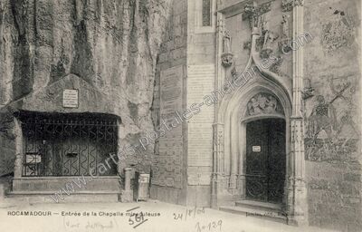Carte postale ancienne Entrée de la Chapelle miraculeuse — Rocamadour (Lot)