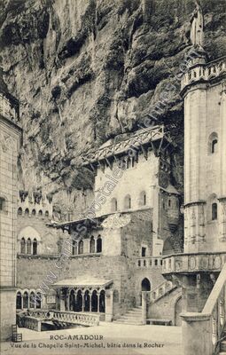Carte postale ancienne Vue de la Chapelle Saint-Michel, bâtie dans le Rocher — Rocamadour (Lot)